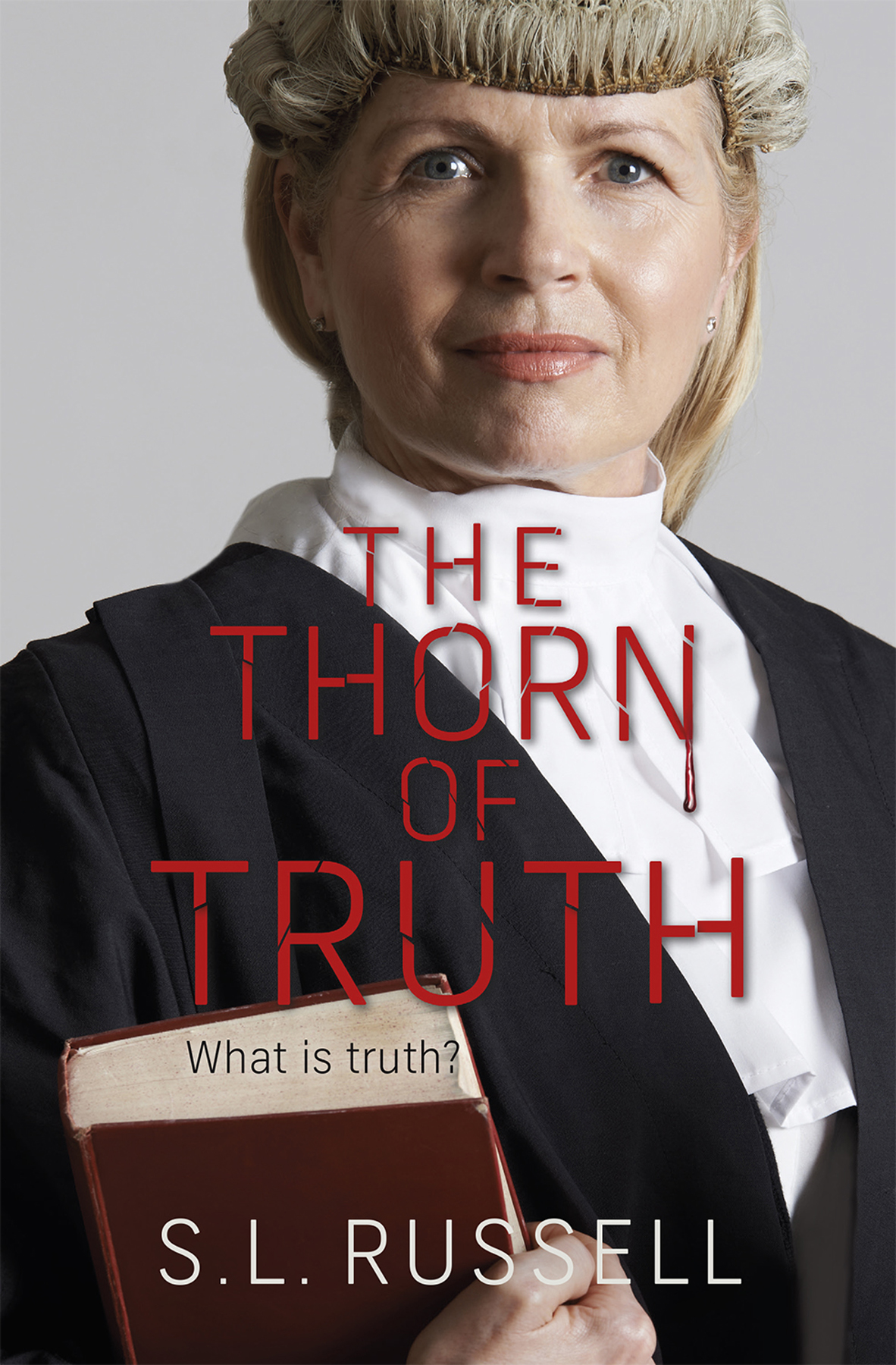 The Thorn Of Truth S L Russell