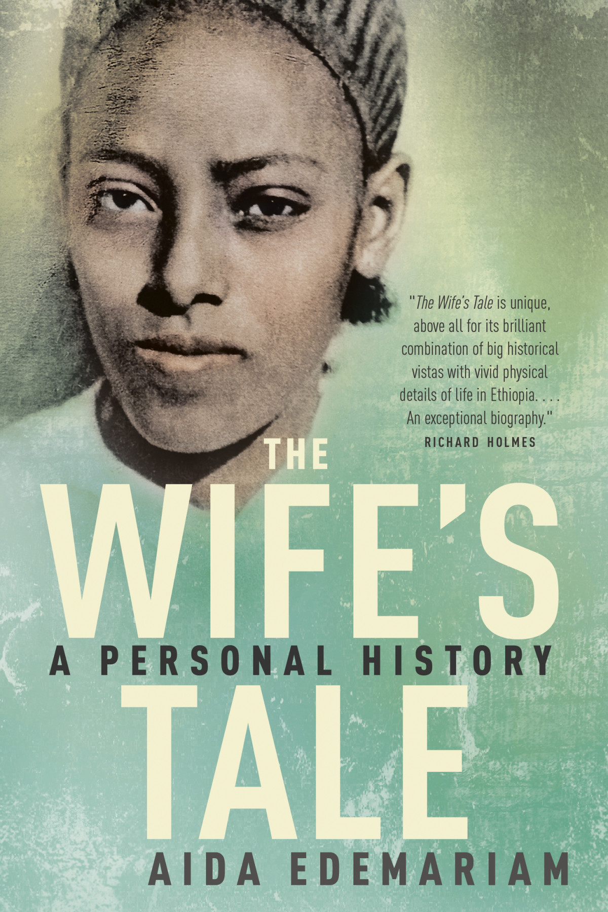The Wifes Tale Aida Edemariam