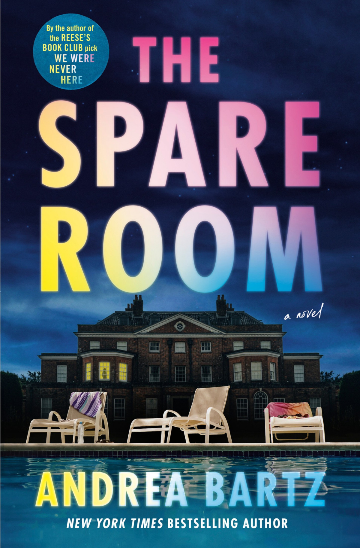 The Spare Room A Novel Andrea Bartz