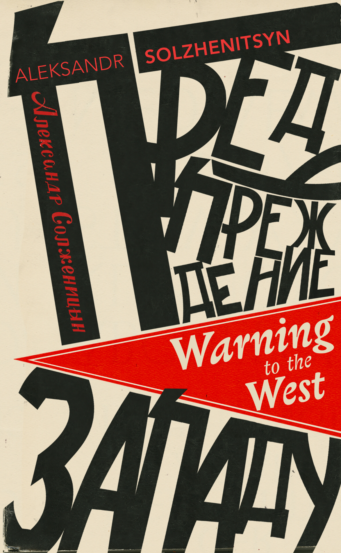 Warning To The West Aleksandr Solzhenitsyn