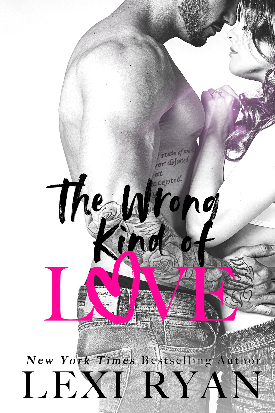 The Wrong Kind Of Love Lexi Ryan