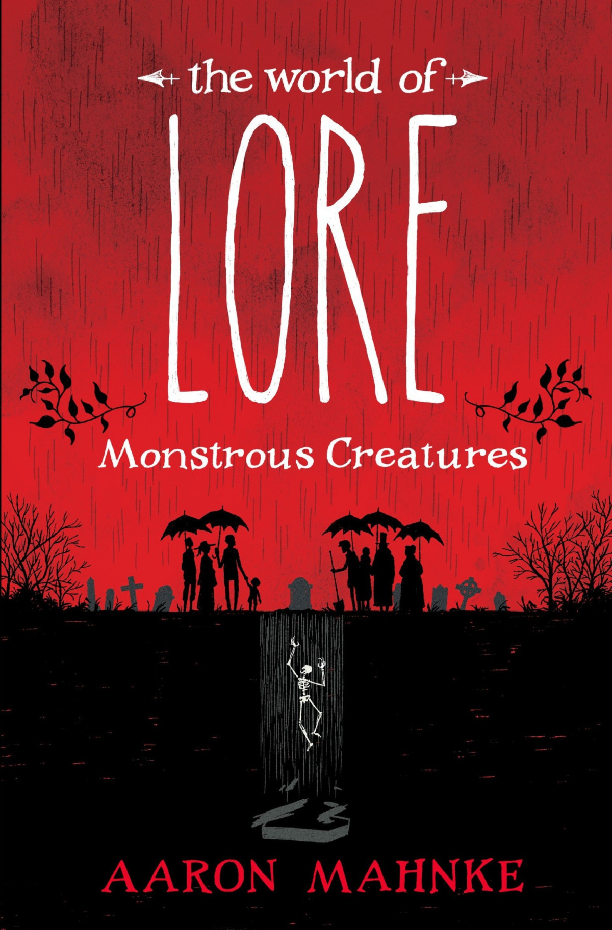 The World Of Lore Aaron Mahnke