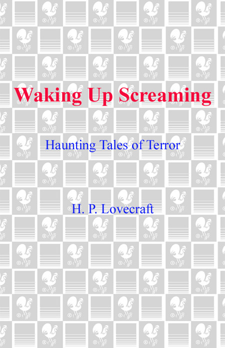 Waking Up Screaming Hp Lovecraft