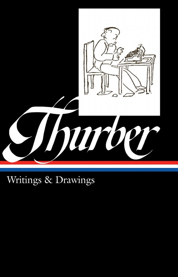 Thurber Writings Drawings James Thurber