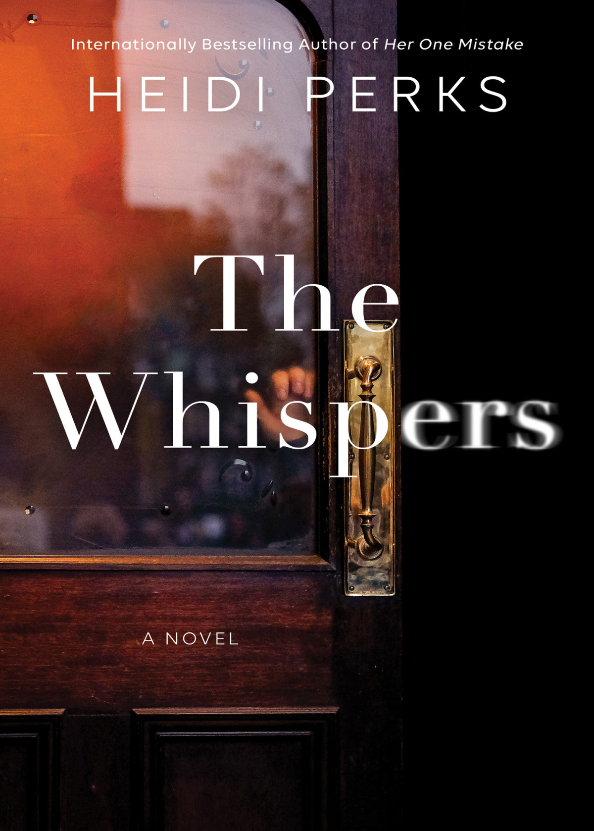 The Whispers A Novel Heidi Perks