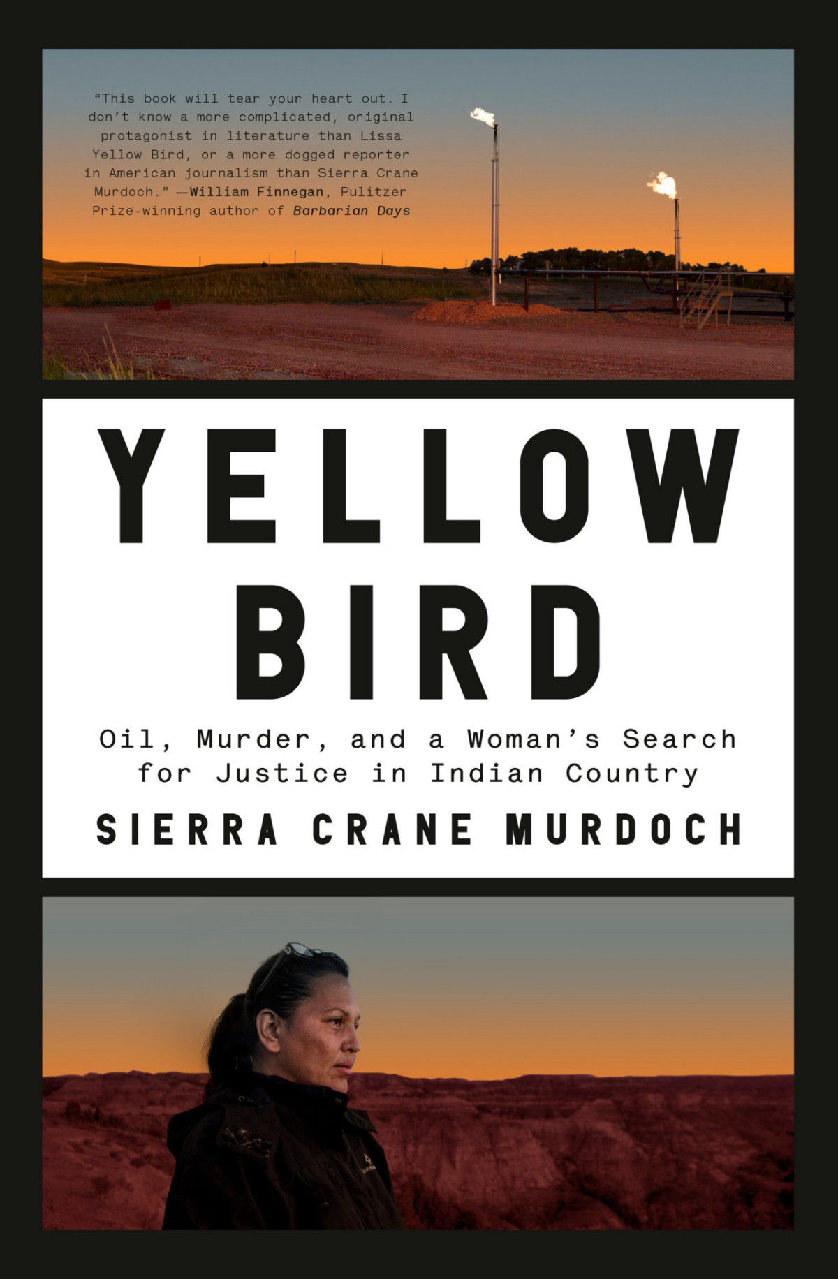 Yellow Bird Oil Murder And A Womans Search For Justice In Indian Country Sierra Crane Murdoch