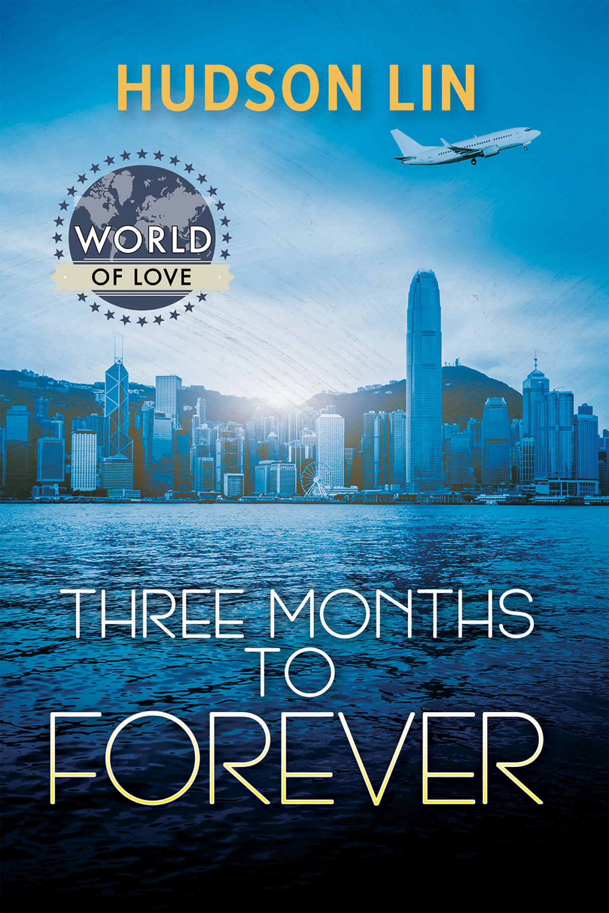 Three Months To Forever Hudson Lin