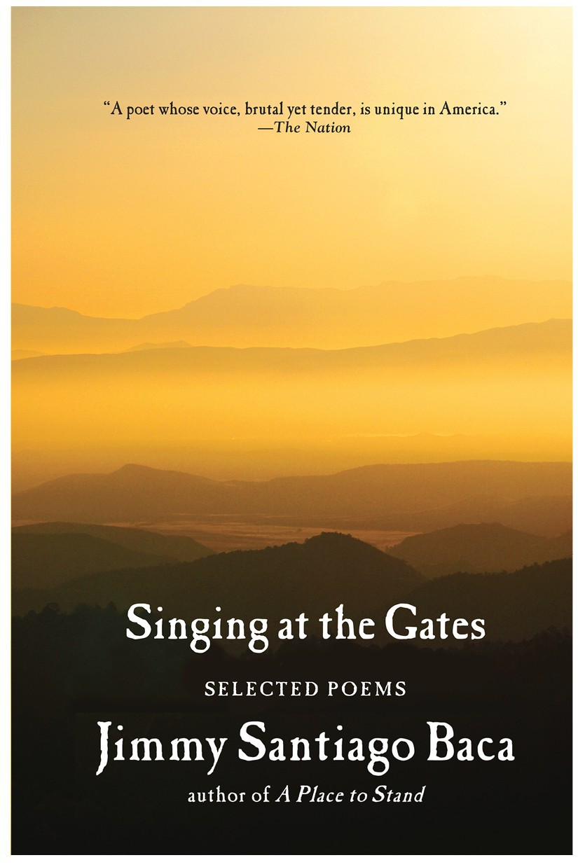 Singing At The Gates Jimmy Santiago Baca