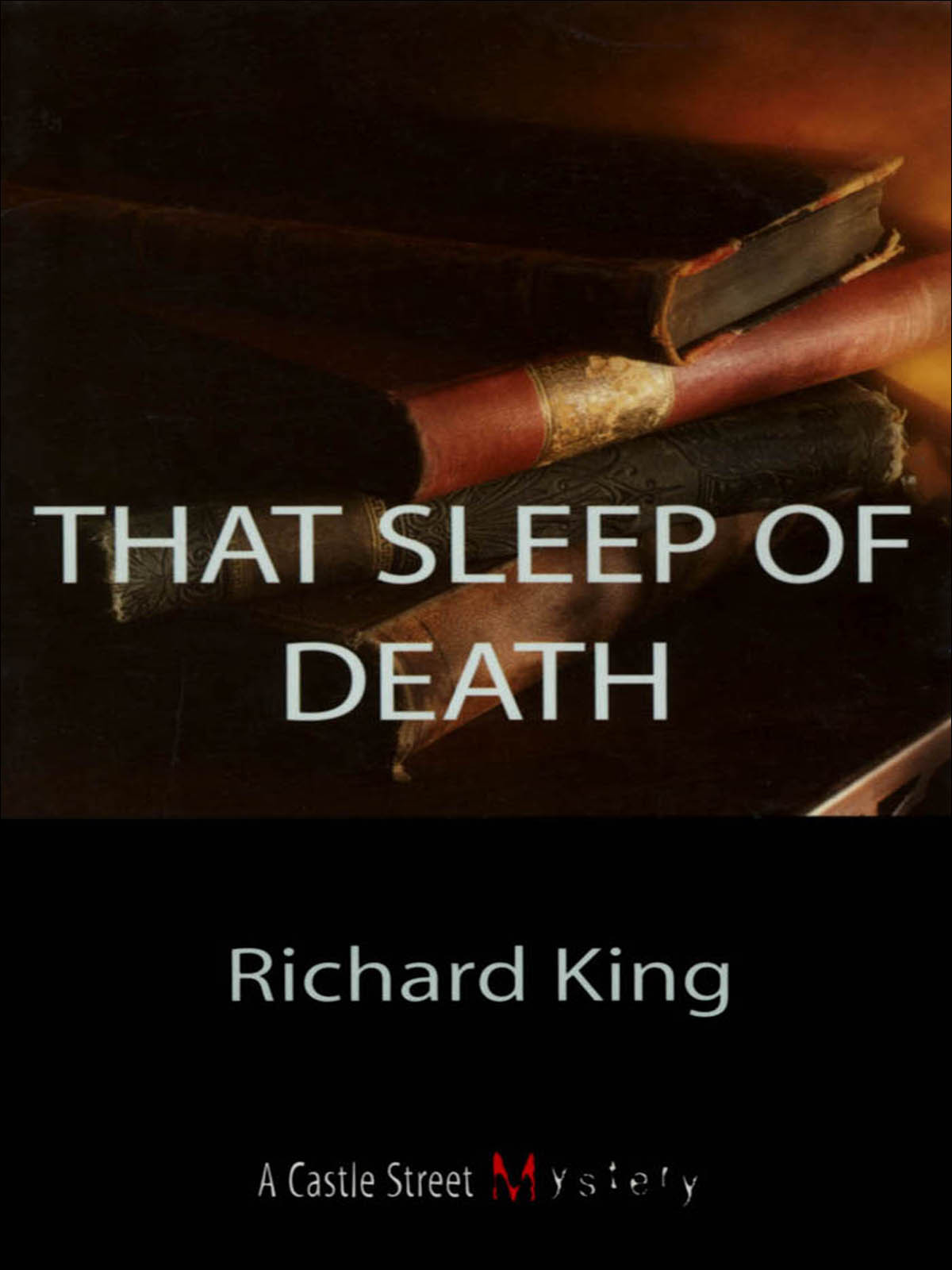 That Sleep Of Death Richard King