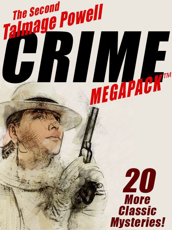 The Second Talmage Powell Crime Megapack Talmage Powell