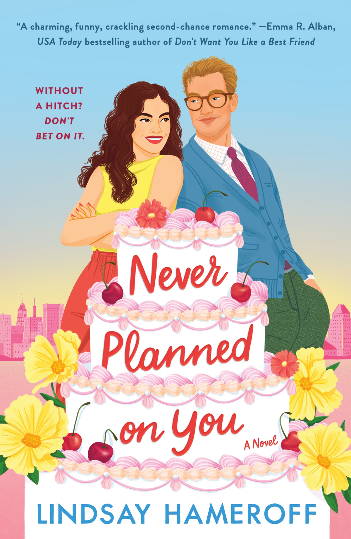 Never Planned On You Lindsay Hameroff