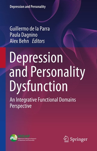 Depression And Personality Dysfunction An Integrative Functional Domains Perspective 1st Edition Guillermo De La Parra