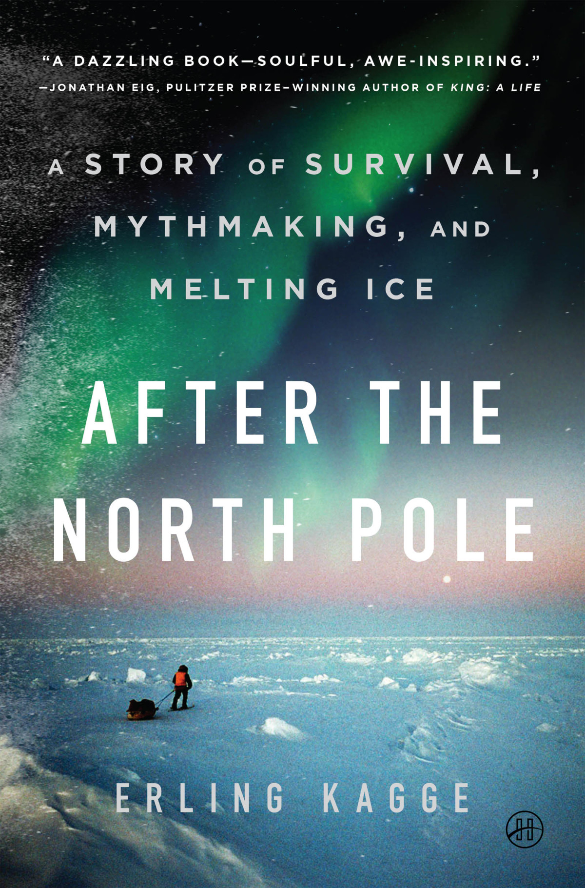 After The North Pole Erling Kagge