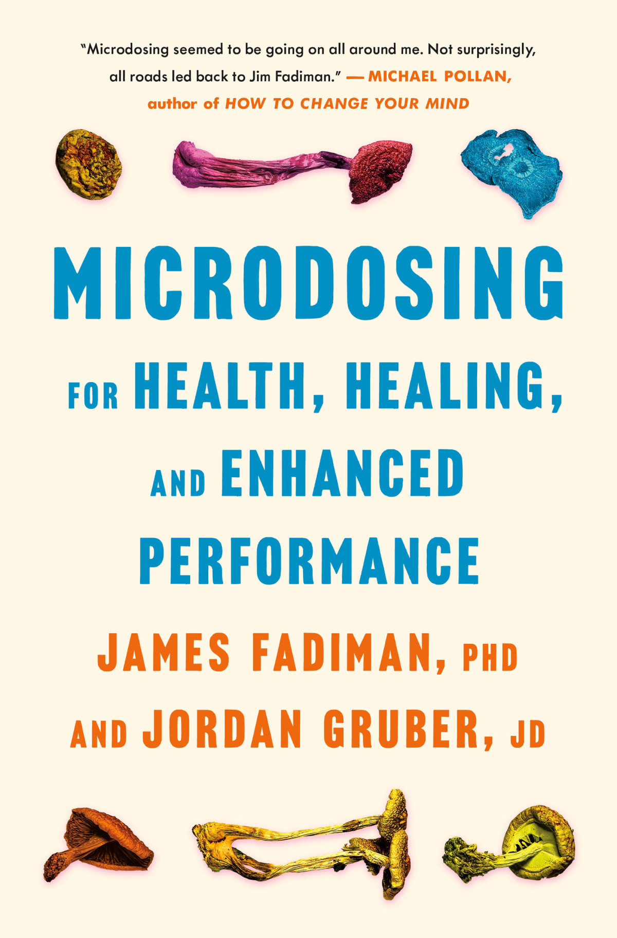 Microdosing For Health Healing And Enhanced Performance James Fadiman