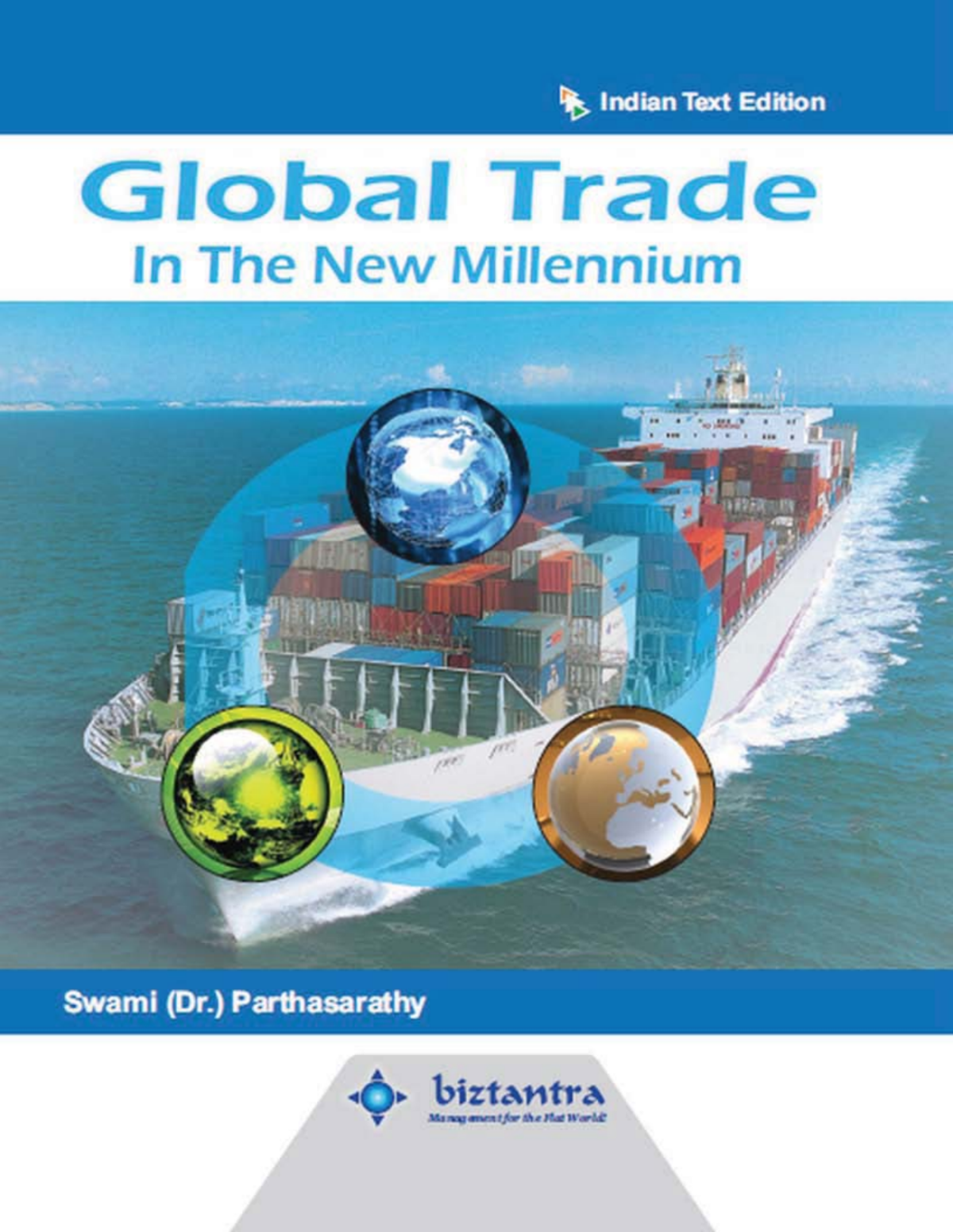 Global Trade In The New Millennium Swami Dr Parthasarathy