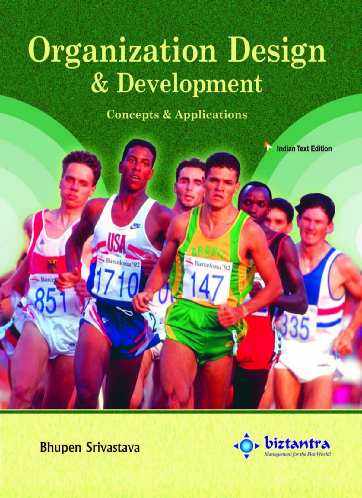 Organization Design Development Concepts Applications Bhupen Srivastava