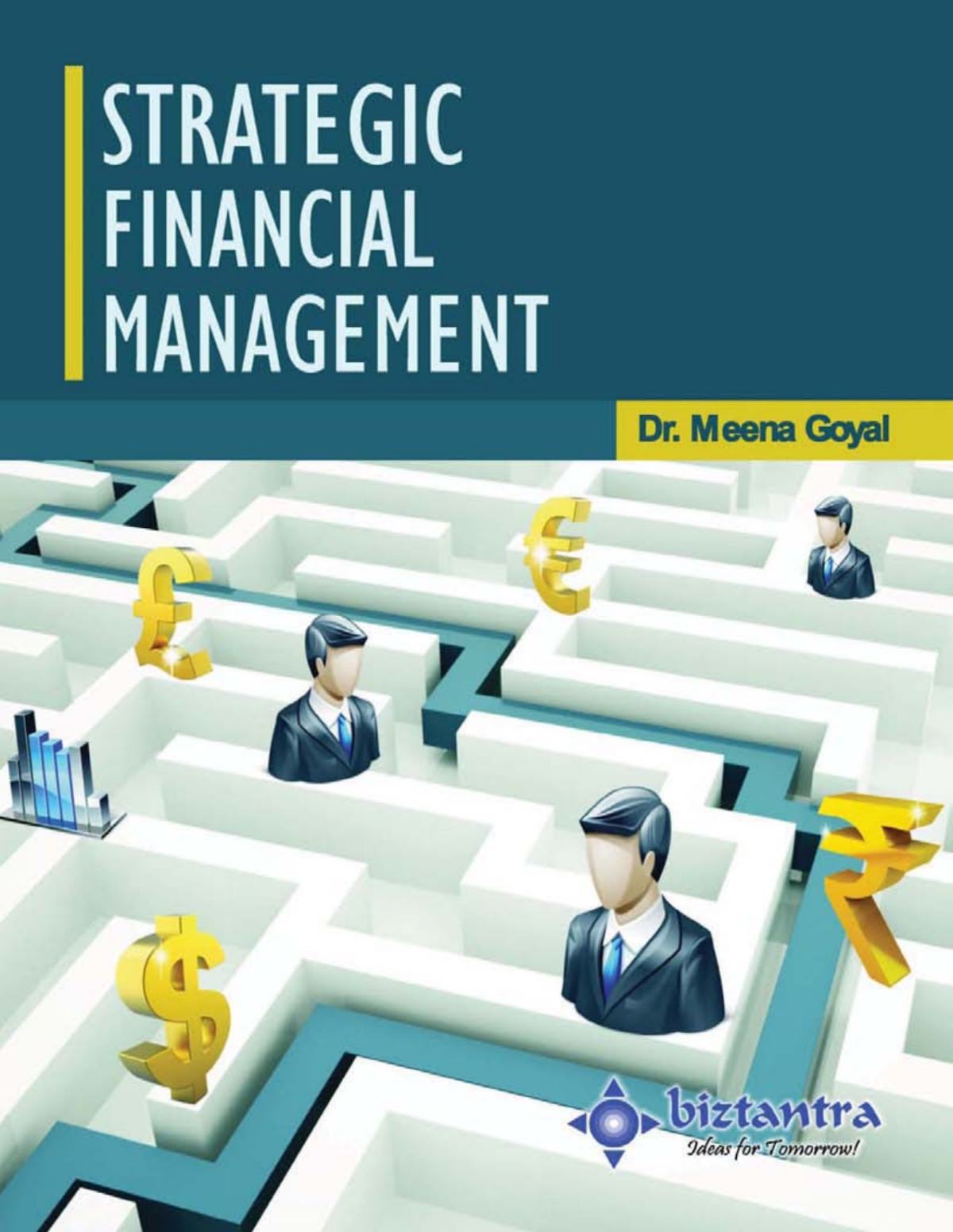 Strategic Financial Management Dr Meena Goel
