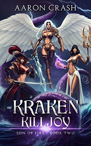 Son Of Fire 2 Kraken Killjoy Aaron Crash