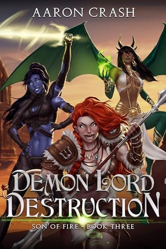 Son Of Fire 3 Demon Lord Destruction Aaron Crash