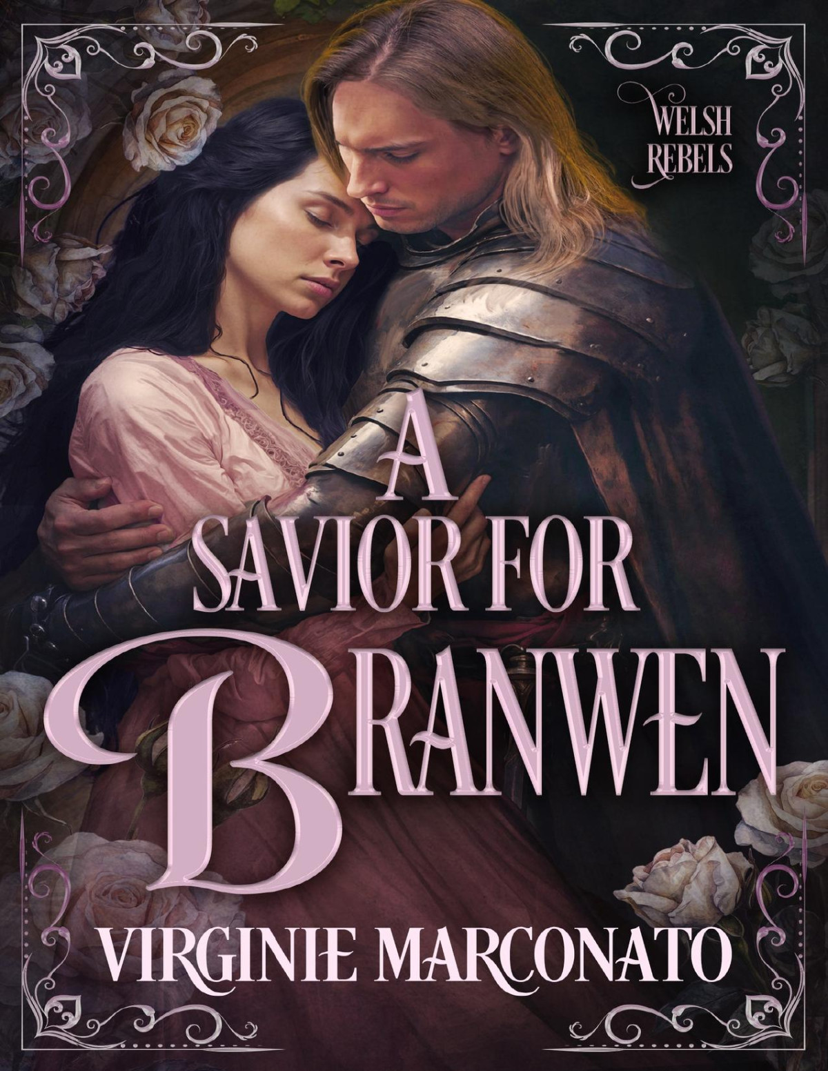 A Savior For Branwen The Welsh Rebels Book 2 Virginie Marconato