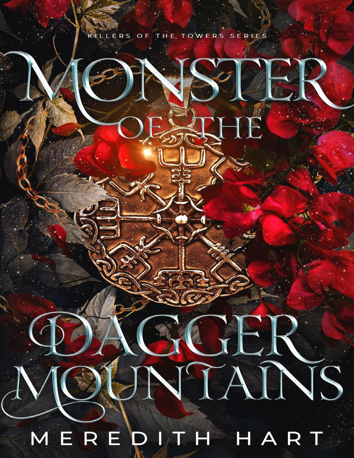 Monster Of The Dagger Mountains Killers Of The Towers Meredith Hart