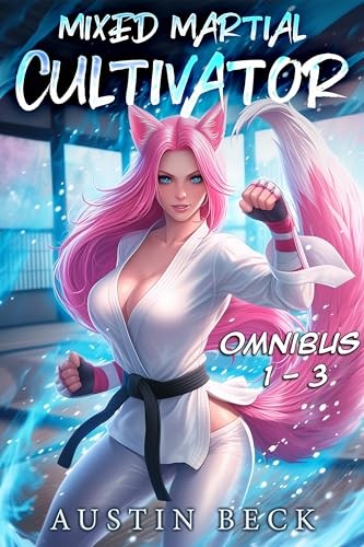 Mixed Martial Cultivator Books 13 Austin Beck