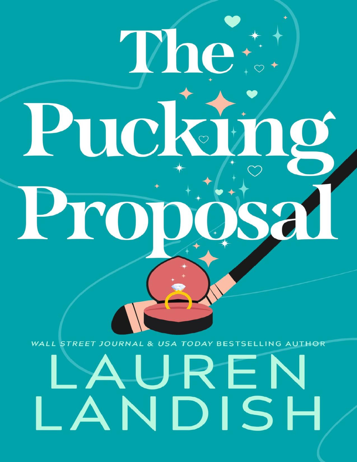 The Pucking Proposal Maple Creek Lauren Landish