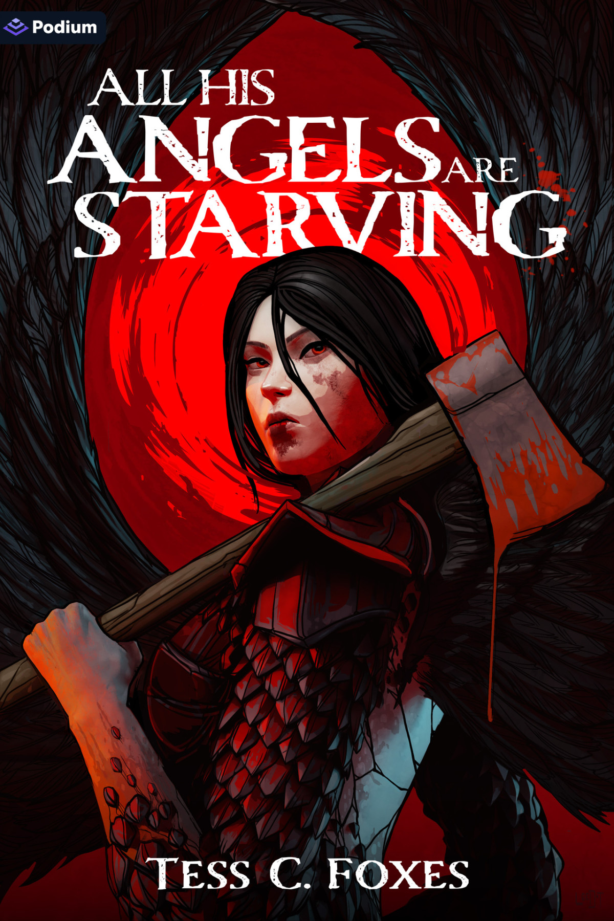 All His Angels Are Starving A Survival Horror Litrpg Tess C Foxes
