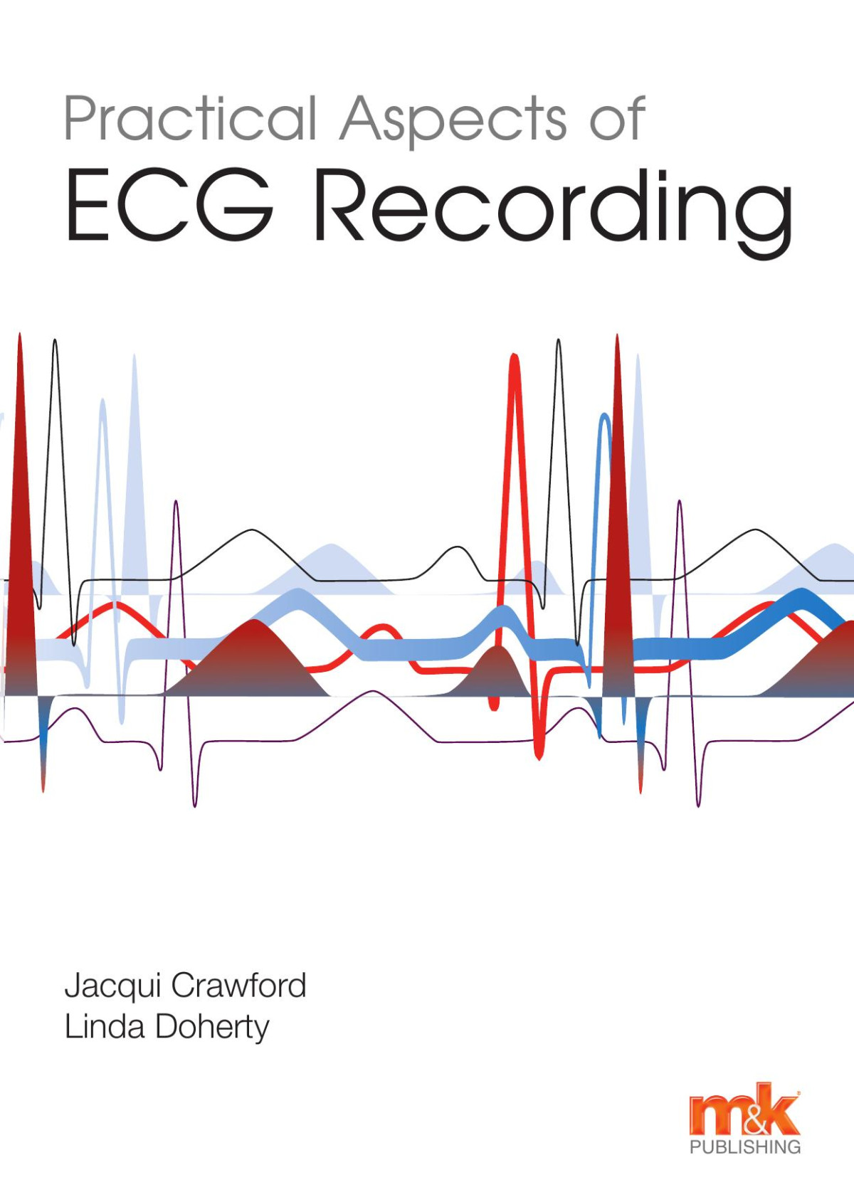 Practical Aspects Of Ecg Recording Crawford Jacquidoherty Linda