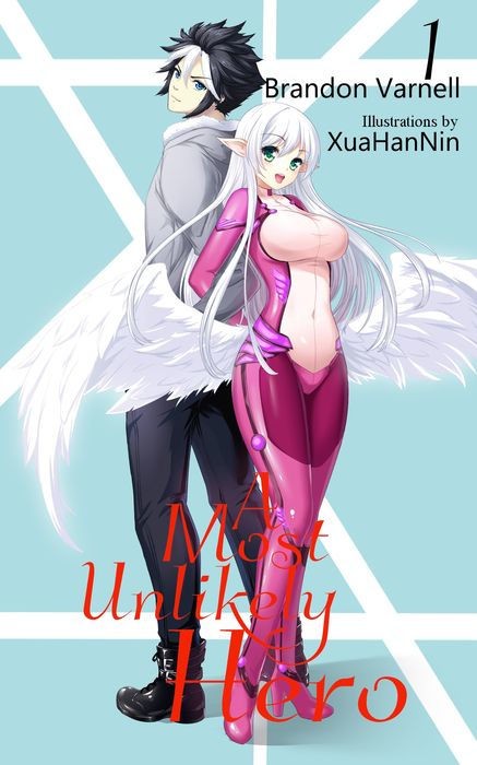 A Most Unlikely Hero Vol 1 Brandon Varnell