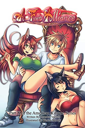 American Kitsune 10 A Foxs Alliance Brandon Varnell