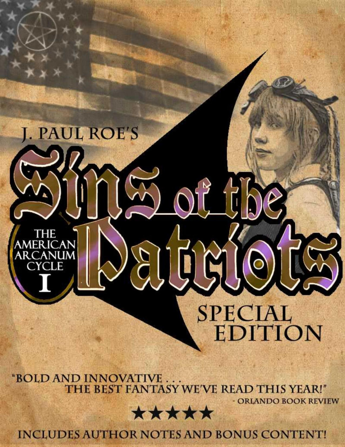 Sins Of The Patriots Special Edition Includes Bonus Content And Author Notes American Arcanum Book 1 J Paul Roe