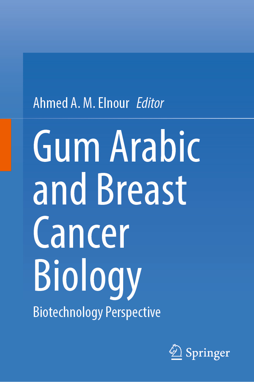Gum Arabic And Breast Cancer Biology Biotechnology Perspective Ahmed A M Elnour