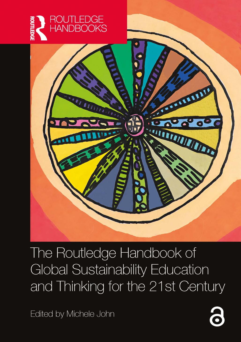 The Routledge Handbook Of Global Sustainability Education And Thinking For The 21st Century Michele John Ed