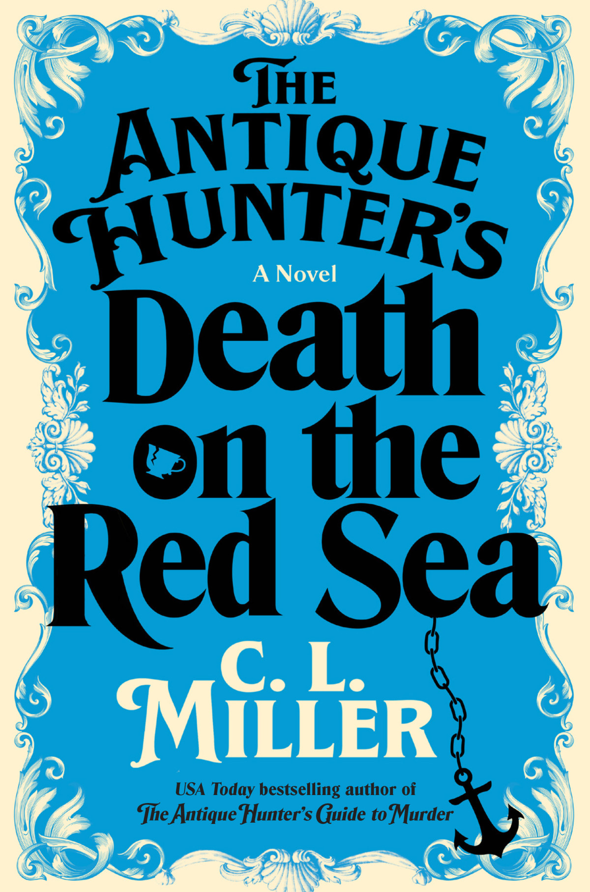 The Antique Hunters Death On The Red Sea A Novel 1st Edition Cl Miller