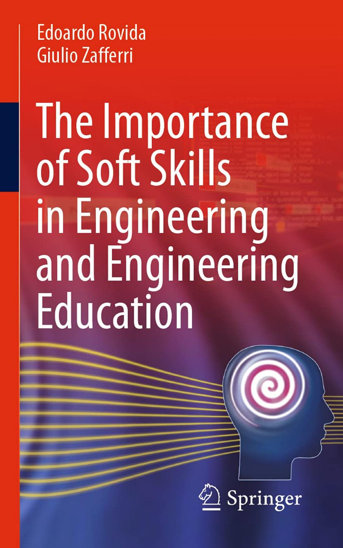The Importance Of Soft Skills In Engineering And Engineering Education 1st Edition Edoardo Rovida