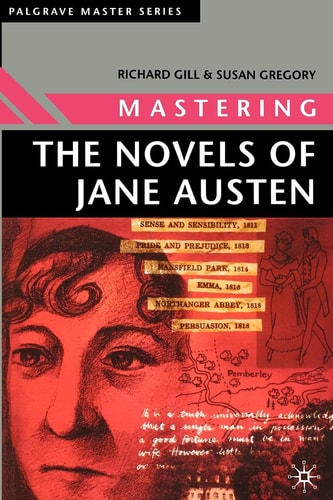 Mastering The Novels Of Jane Austen 2002th Edition Richard Gill
