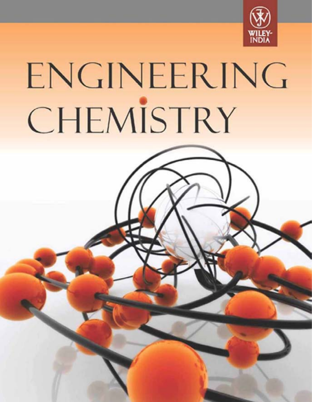Engineering Chemistry Wiley India Editorial Team