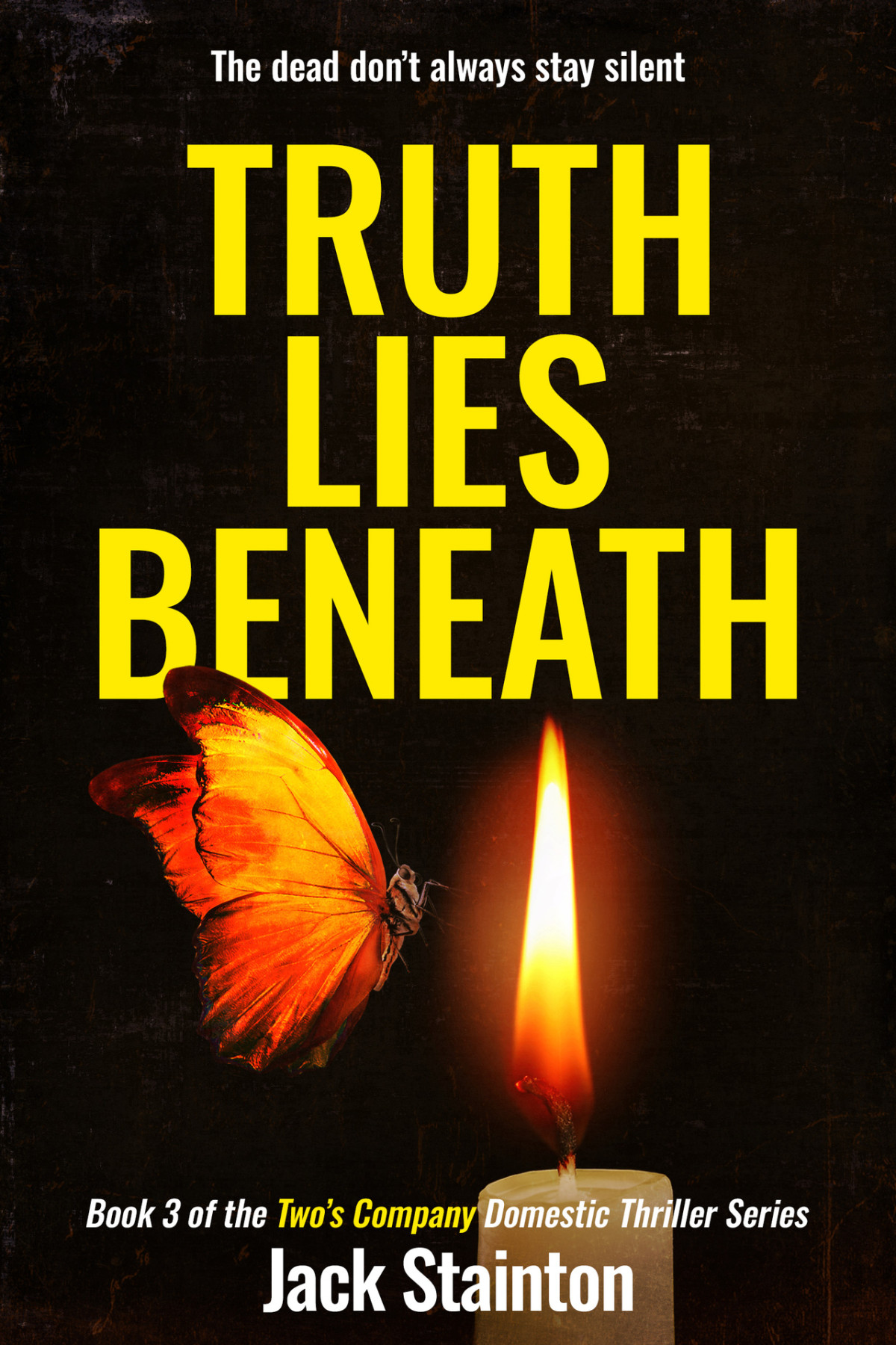Truth Lies Beneath Jack Stainton
