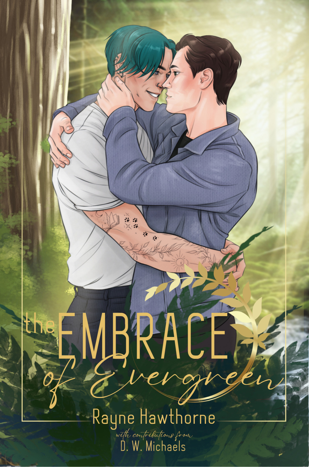 The Embrace Of Evergreen Rayne Hawthorne