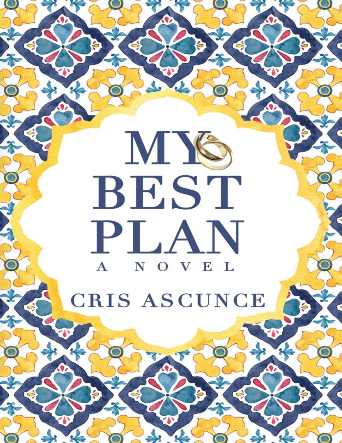My Best Plan Cris Ascunce
