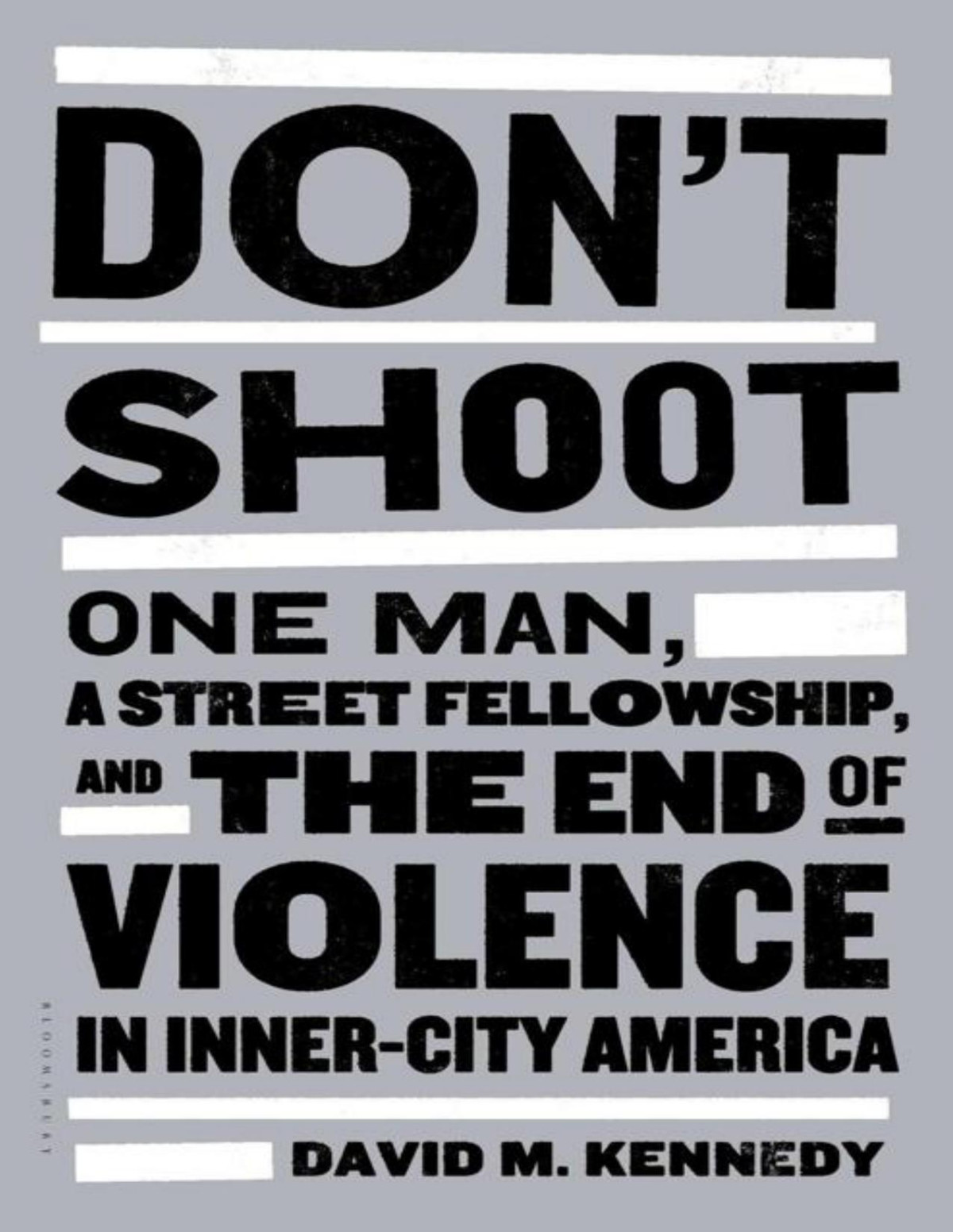 Dont Shoot David M Kennedy