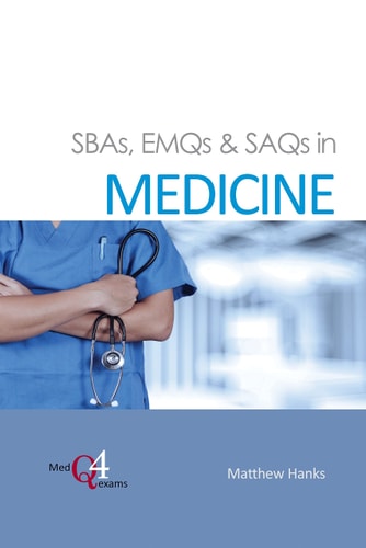 Sbas Emqs Saqs In Medicine Medq4exams 1 1st Edition Matthew Hanks