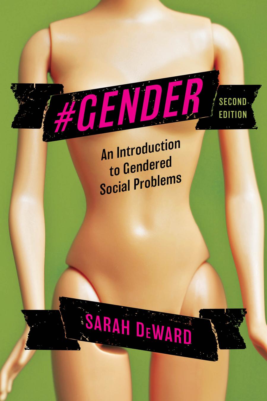 Gender An Introduction To Gendered Social Problems 2nd Edition Sarah Deward