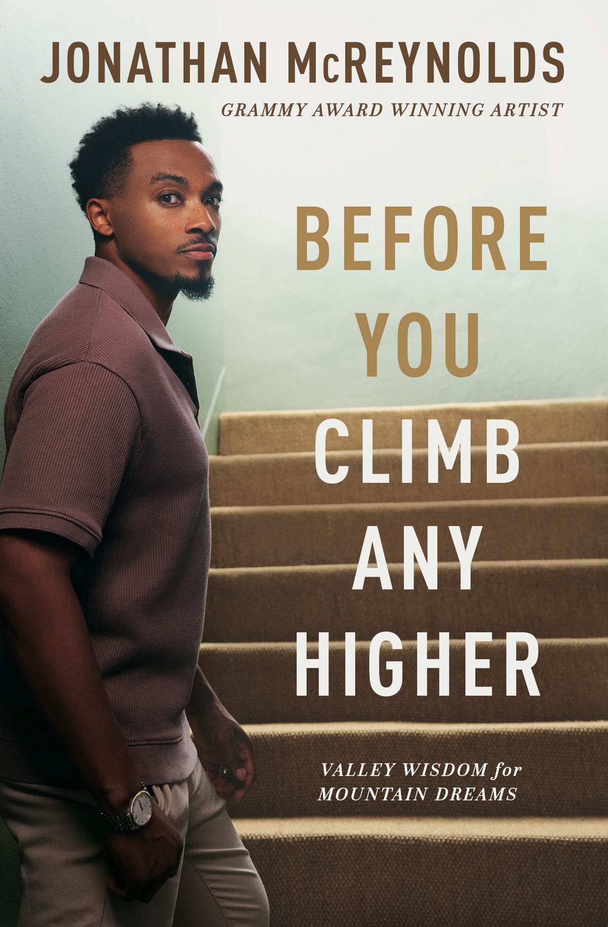 Before You Climb Any Higher Thomas Nelson