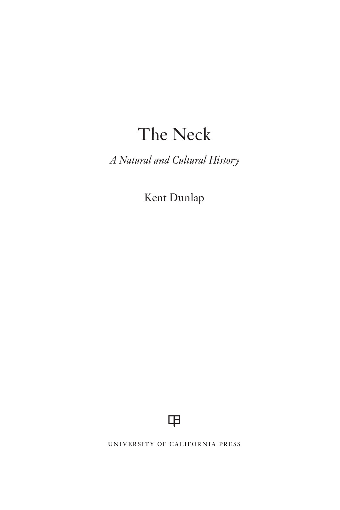 The Neck Kent Dunlap