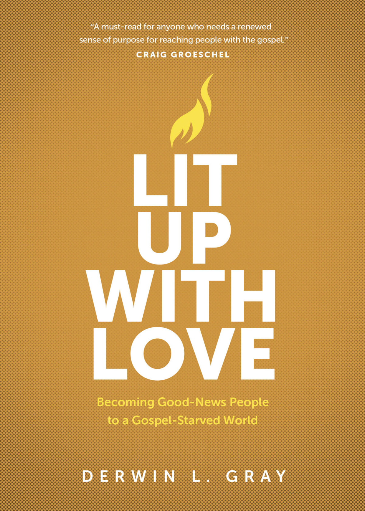 Lit Up With Love Derwin Gray