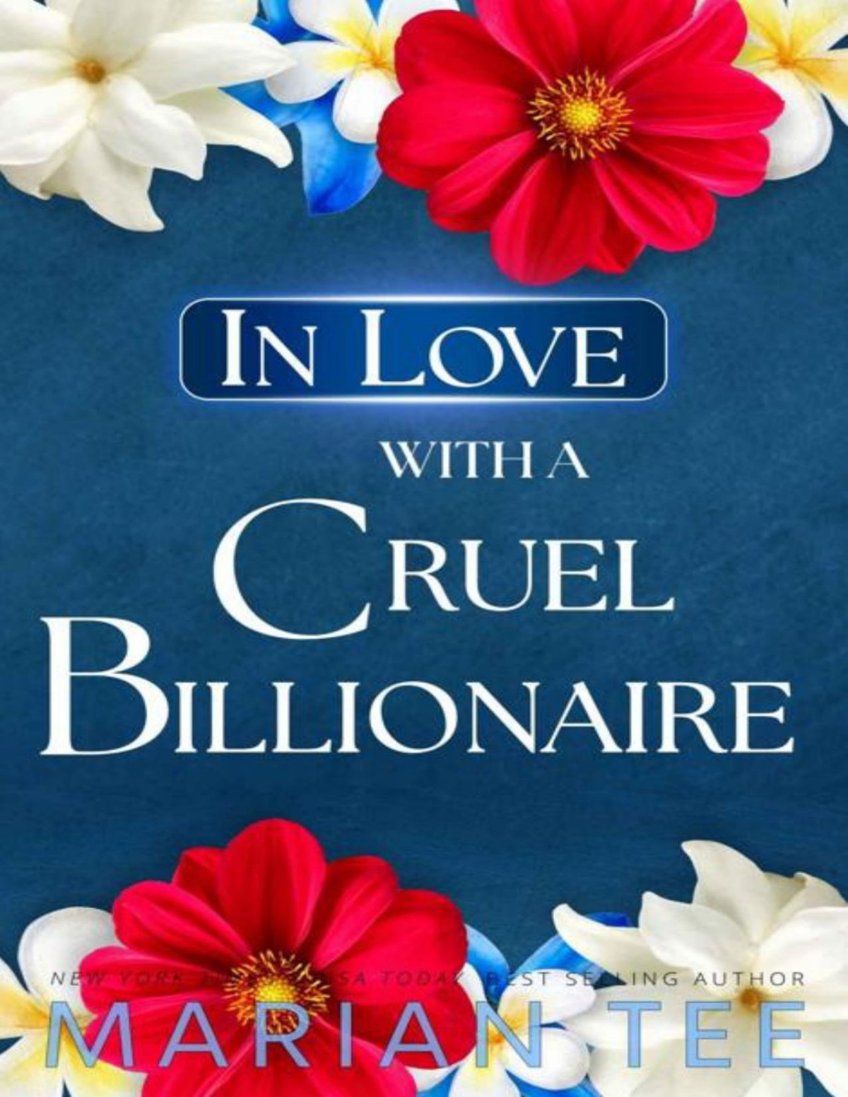 In Love With A Cruel Billionaire Marian Tee