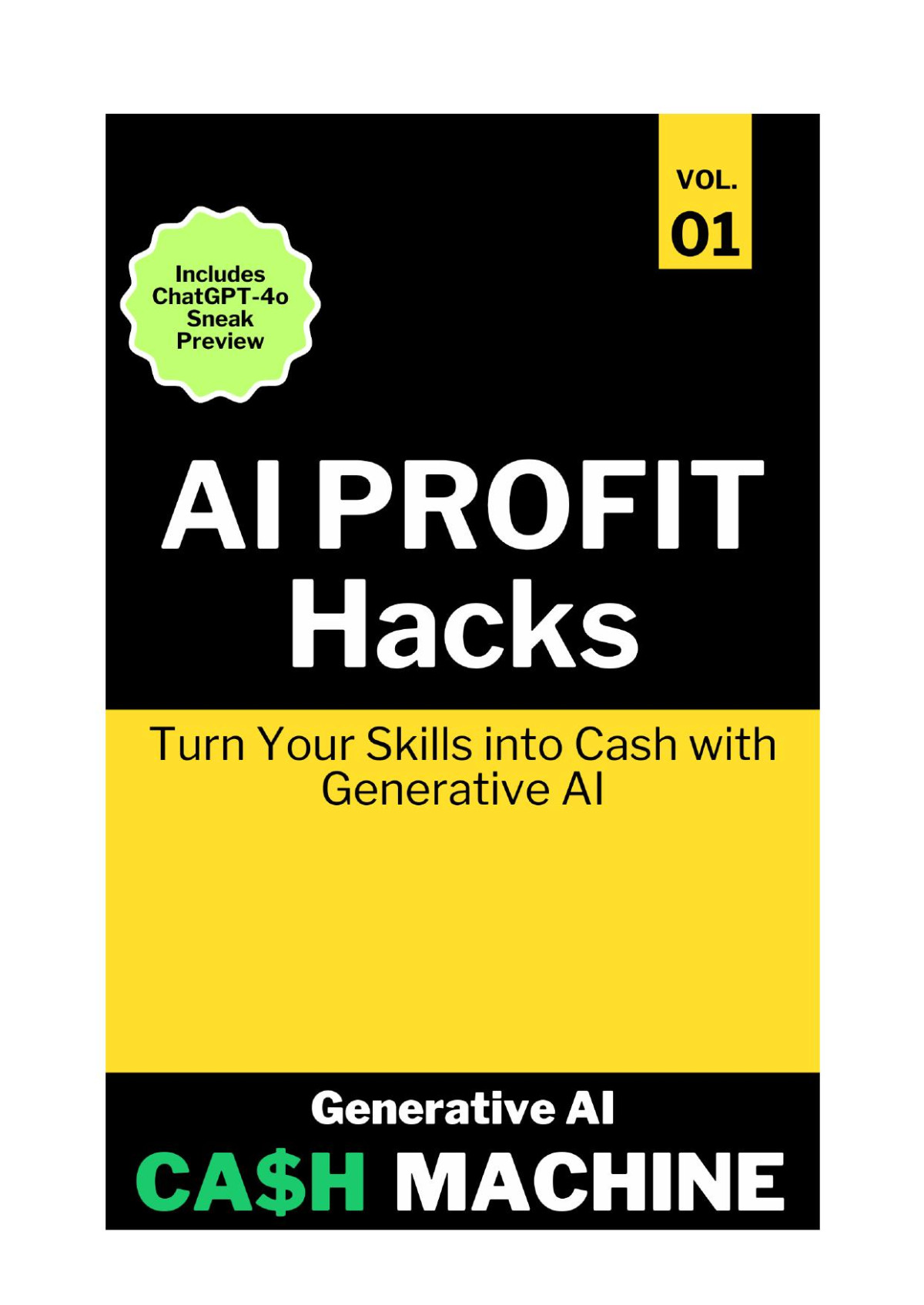 Ai Profit Hacks Turn Your Skills Into Cash With Generative Ai 1st Edition Borneo Advisory Group