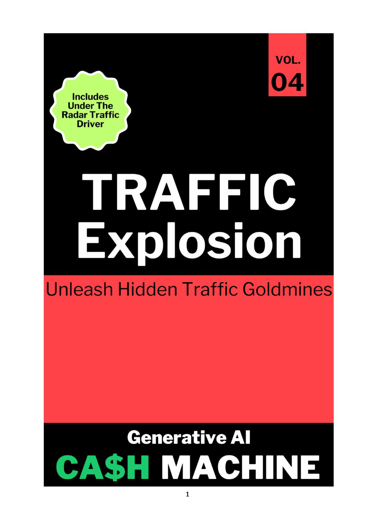 Traffic Explosion Unleash Hidden Traffic Goldmines 1st Edition Borneo Advisory Group